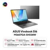 Laptop ASUS Vivobook S16 M3607GA-SH034W (Ryzen™ AI 7 445 | 16GB | 512GB | AMD Radeon Graphics | 16inch WUXGA OLED | Win 11 | Xám)